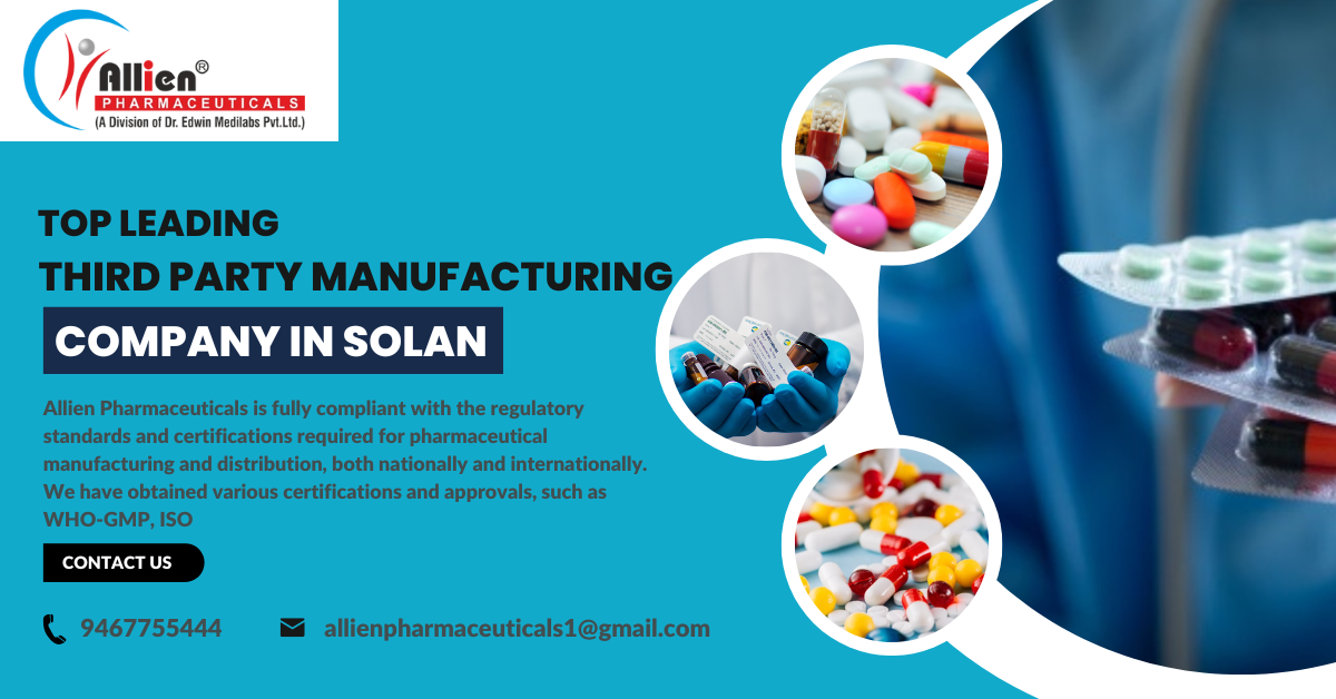 Allien Pharmaceuticals: Your Trusted Third-Party Manufacturing Pharma Company in Solan | Allien Pharmaceuticals