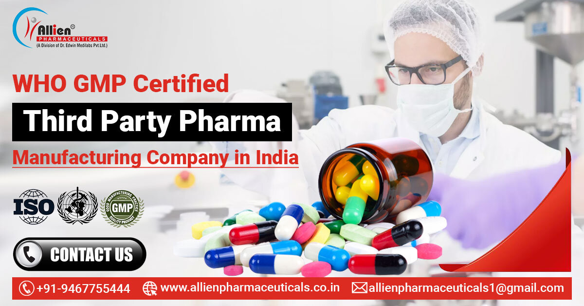 Identify The Best Third Party Pharma Manufacturers in Baddi | Allien Pharmaceuticals